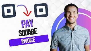 How to Pay Square Invoice (Best Method)