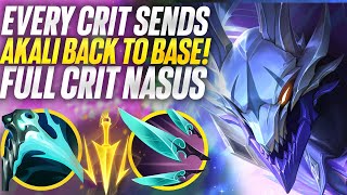 Every crit sends Akali straight back to base! Rank 1 Nasus full crit build. | Carnarius