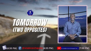 Tomorrow | Two Opposites