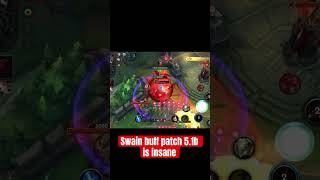 Swain buff patch 5.1b is insane ! Part 2