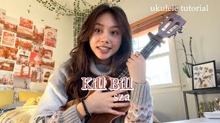 Kill Bill Sza- ukulele tutorial!