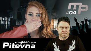 Majkláčova pitevna #04