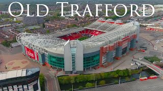 Manchester United Old Trafford Stadium 5K Drone Video