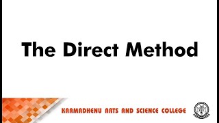 The Direct Method | Ms M Kanimozhi Assistant Professor | Department of English