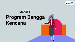 Overview - Modul 1: Program Bangga Kencana