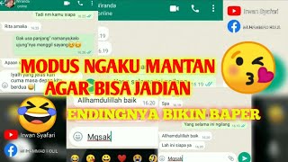 MODUS NGAKU MANTAN AGAR BISA JADIAN || ENDINGNYA BIKIN BAPER