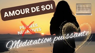 Comment développer l'amour de soi : Méditation puissante