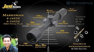 Vector Optics Marksman 4-16X44 SF FFP and Marksman 6 24X50 SF FFP Unboxing and Review by Mian Qamar