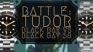 Tudor Black Bay (ETA) VS Tudor Black Bay 58 (Fifty-Eight) BATTLE