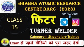 BARC Fitter Class - 15 paper 2023 | BARC Fitter | BARC Admit Card |@Abhi_A2Z|#Fitter #Turner #Welder