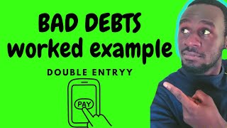 How to treat bad debts | Accounting treatment for bad debts worked example