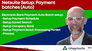 NetSuite Tutorial: Payment batches (Auto) | Setup Payment Schedule | Setup Company Bank