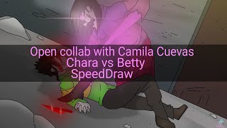 Open collab with Camila Cuevas:Chara vs Betty!!!