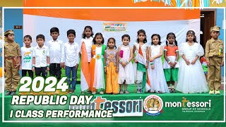 Republic Day 2024 🇮🇳| I Class Performance| Montessori High School | Valigonda