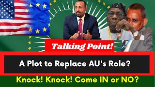 Ethiopia English News |A Plot to Change African Union's Role on Ethiopia's Peace Process |Abiy Ahmed