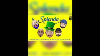 Splenda - Maicol Superstar, Alberto Stylee, Duende y Latin Crew