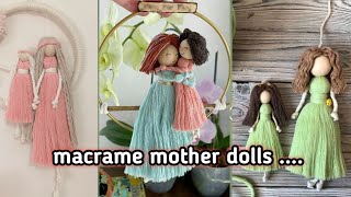 macrame mother dolls designs ✨️  exclusive