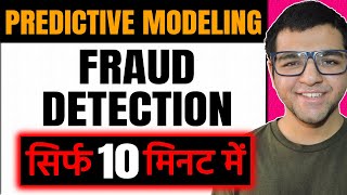 Predictive Modelling: Fraud Detection