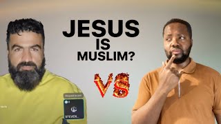 “JESUS WAS MUSLIM”( Muslim vs Christian debate) | StebenActs17.2