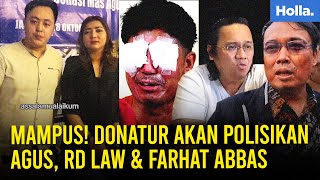 Mampus! Donatur Akan Polisikan Agus, RD Law & Farhat Abbas Karena Uang Donasi Dipake Bayar Hutang