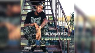 Ant Bo Money Mitch - Die Young [Prod by Ceddy Bo] *1080HD*