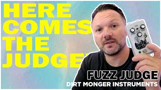 The Return of a CLASSIC FUZZ! Dirt Monger Instruments Fuzz Judge