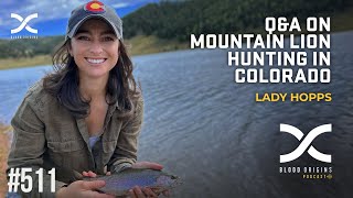 Blood Origins Podcast #511: Lady Hopps || Q&A On Mountain Lion Hunting In Colorado