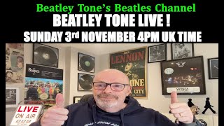 Beatley Tone Live ! Sunday November 3rd 4pm UK Time