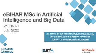 eBIHAR MSc in AI & BIG DATA - WEBINAR JULY 17th ❘❘ DATUM ACADEMY