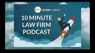 The 10 Minute Law Firm Podcast- Episode 114: Where PCLaw Fell Short