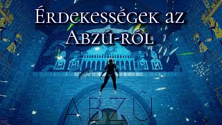 Érdekességek az Abzú-ról