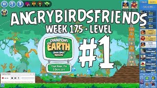 Angry Birds Friends Champions Earth Tournament Level 1 Week 175 Power Up - Score 2,95,000