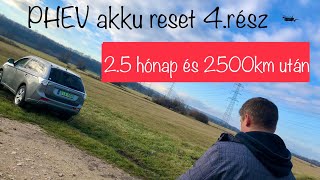 Mitsubishi Outlander PHEV Akkumulátor Reset - Vlog 4!  2.5 hónap és 2500 km után