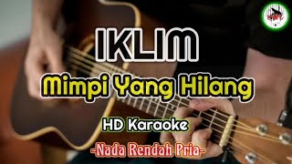 Iklim - Mimpi Yang Hilang / Nada Rendah Pria (karaoke Malaysia)@HMC82