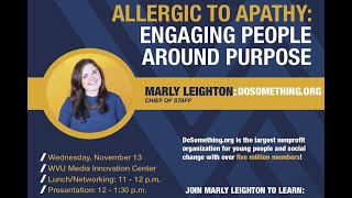 Allergic to Apathy: Engaging People Around Purpose