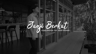 Janji Berkat - Yungky Setiawan ft. Yeshua Abraham