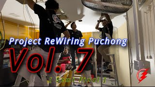 PAKAR ELEKTRIK : Project ReWiring Puchong - Vol. 7 (Semi Final)