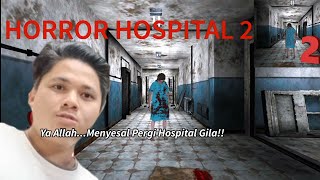 Menjadi Penyelamat Dunia Dengan Secara Paksa😢[PART 1] HORROR HOSPITAL 2