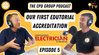 Reviewing our first Edutorial Accreditation! With Richard from Professional Electricians Magazine