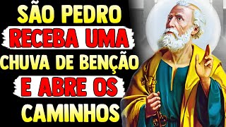 PODEROSA ORAÇÃO DE SÃO PEDRO: ABRA OS CAMINHOS E RECEBA UMA CHUVA DE BÊNÇÃOS