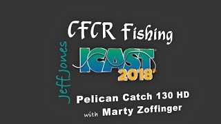 Pelican Catch 130 HD Kayak with Marty Zoffinger