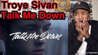 Troye Sivan- Talk Me Down Reaction(Blue Neighborhood Trilogy Part 3 Of 3)