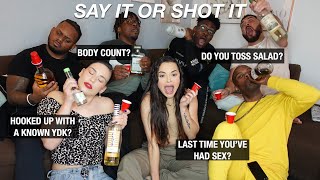 SAY IT OR SHOT IT Ft. MY FRIENDS | YDK EDITION