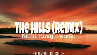 Nicki Minaj - The Hills (Remix) [Verse - Lyrics]