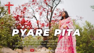 Pyare Pita | Full HD | New Hindi Christian Video Song 2023 | Singer- Sakshi Toppo