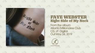 Faye Webster - Right Side of My Neck (Official Audio)