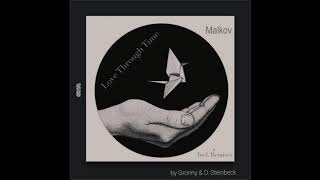 Malkov - Love Through Time (Original Mix)