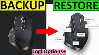 How to Backup & Restore Logi Options+ Settings Windows 11