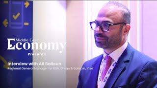 Seamless Saudi Arabia 2023: Interview with Ali Bailoun, Regional GM for KSA, Oman, & Bahrain Visa