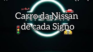 Carro da Nissan de cada Signo 🚗🚖🏎